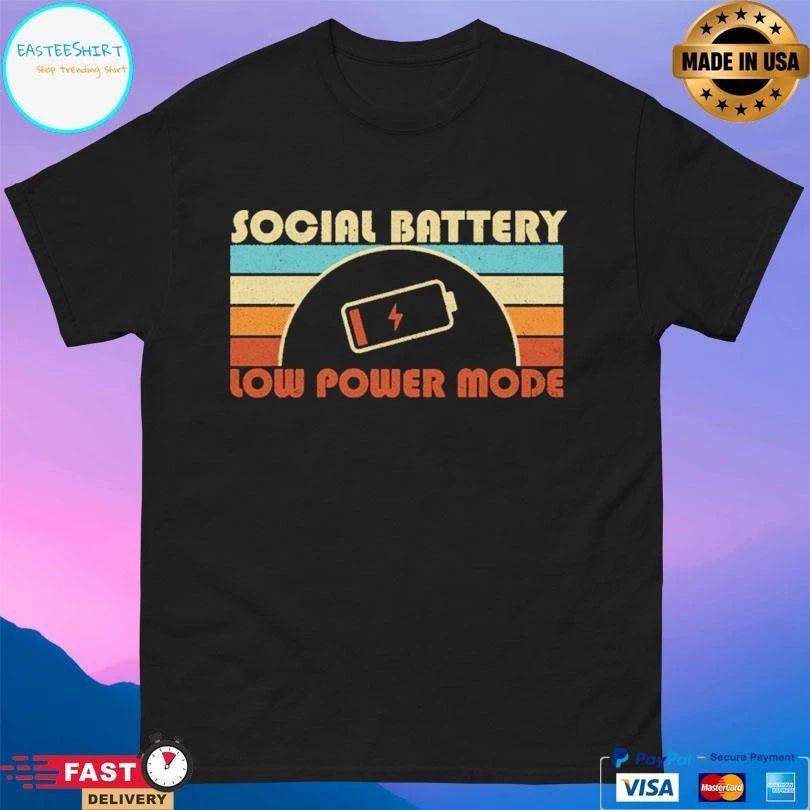 Social Battery Low Power Mode T-shirts