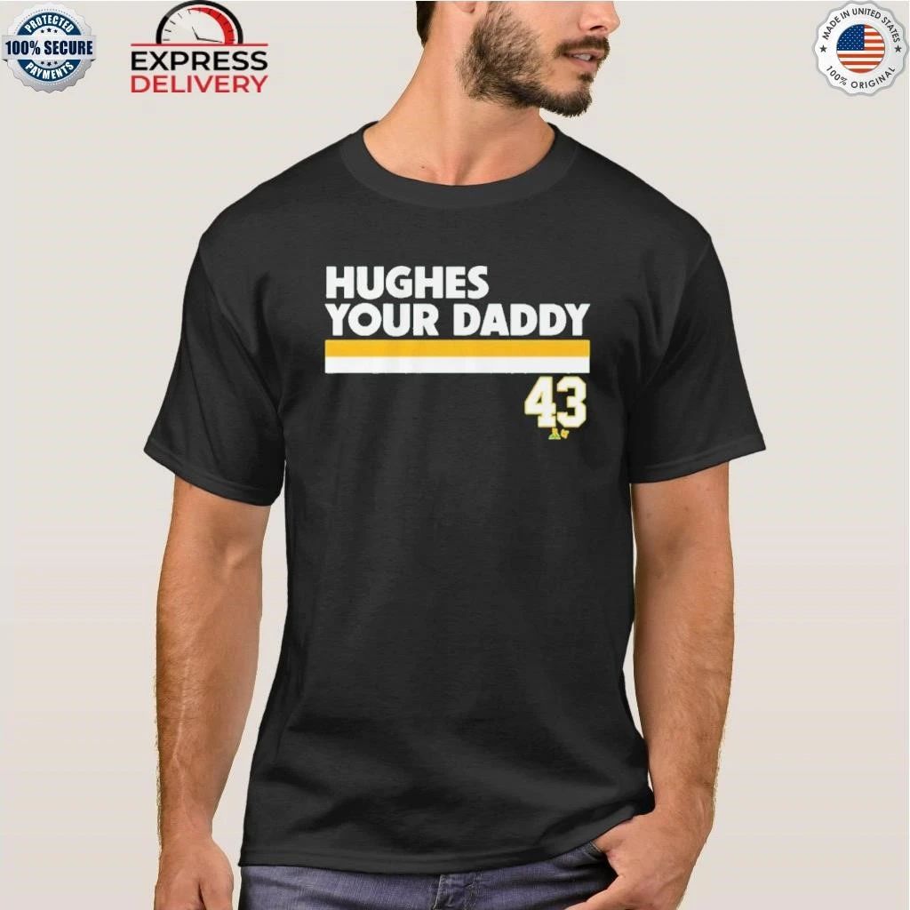 Quinn Hughes Your Daddy Shirt