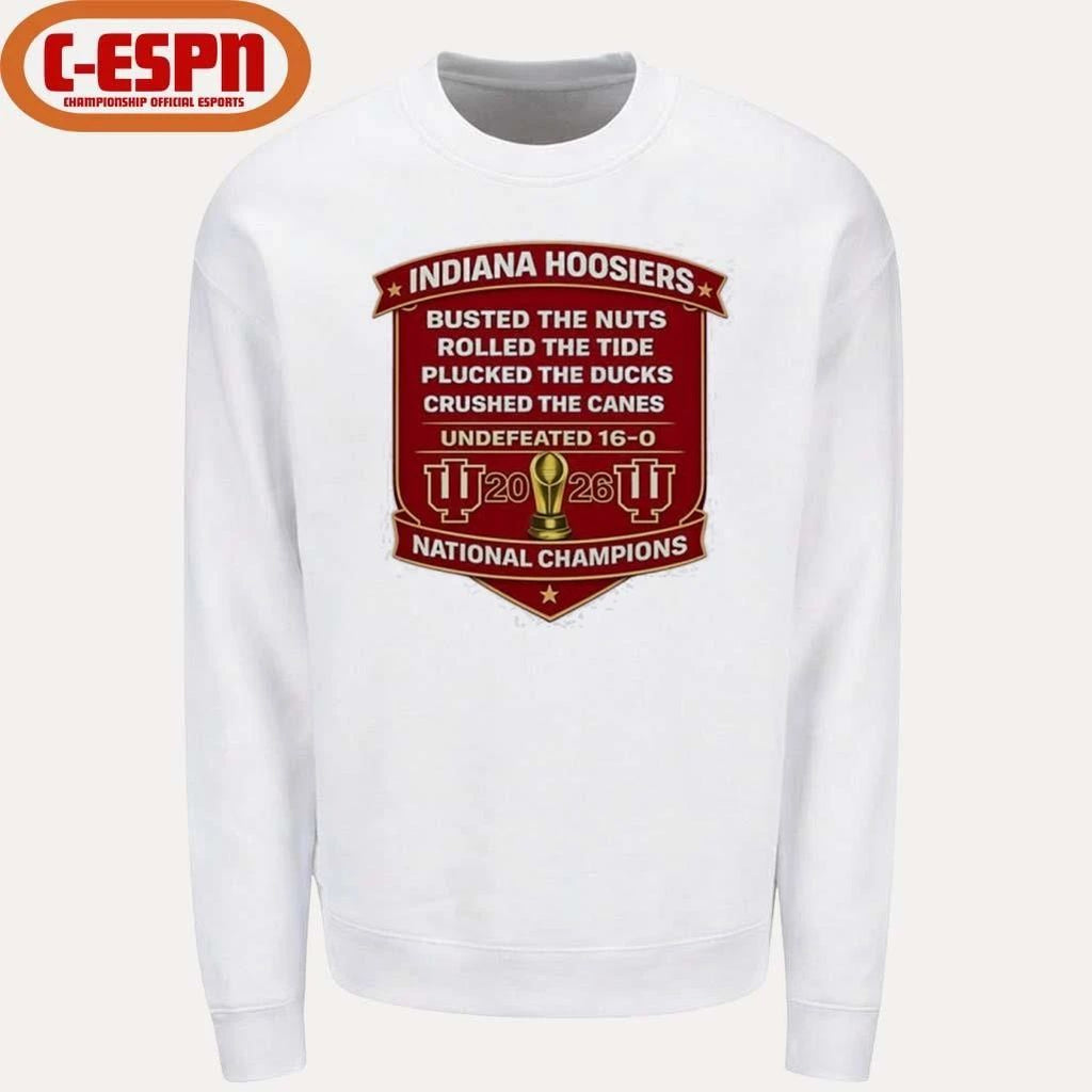 IU National Champions Plucked The Ducks Crushed The Canes Undefeated 16 0 shirt
