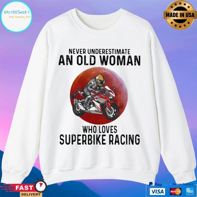 Never Underestimate An Old Woman Who Loves Superbike Racing The Moon T-shirt