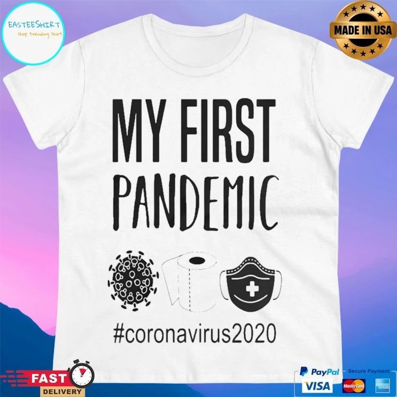 My First Pandemic Coronavirus 2020 Toilet Paper T-shirt