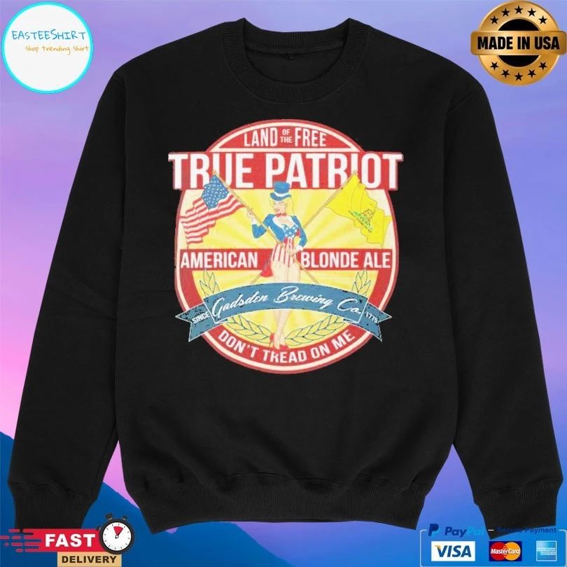Land Of The Free True Patriot American Blonde Ale Gadsden Brewing Company Don’t Tread On Me T-shirt