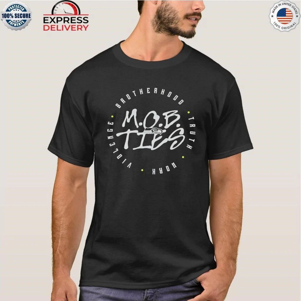Grey Zabel Seahawks MOB Ties Brotherhood Truth Work Violence Shirt