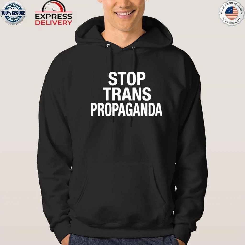 Stop Trans Propaganda Shirt