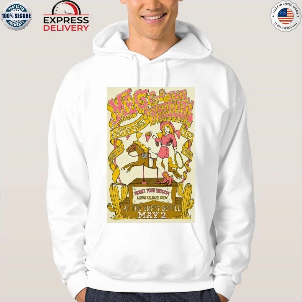 Meg And The Wheelers In Chicago IL On May 2 2026 Shirt