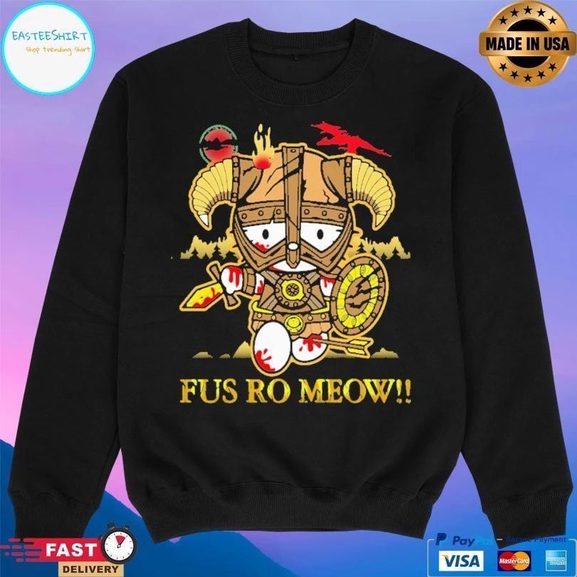 Fus Ro Meow T-shirt