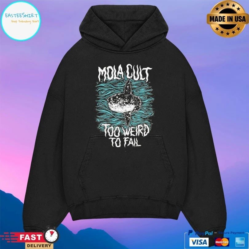 Mola Cult Too Weird To Fail T-shirts