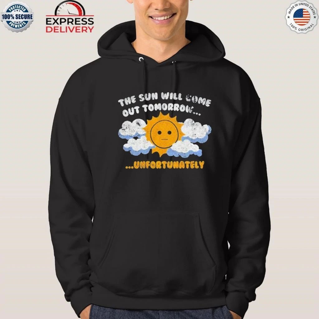 Unsubscribe Podcast Sadness Over Sunshine Shirt