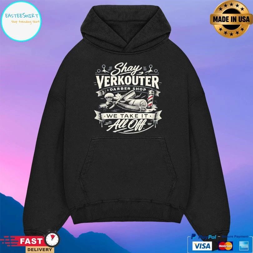 Shay Verkouter Darber Shop We Take It All Off T-shirts
