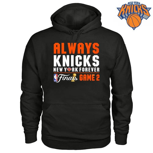 Always Knicks New York Forever NBA Finals Game 2 Basketball Fan Typography nba finals 2026 shirt