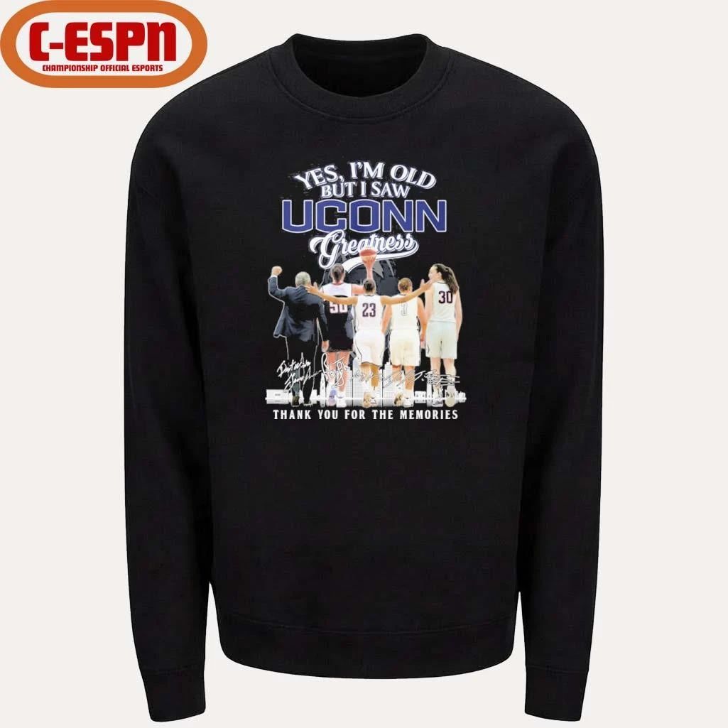 Yes, I’m Old But I Saw Uconn Huskies Basketball Greatness Shirt