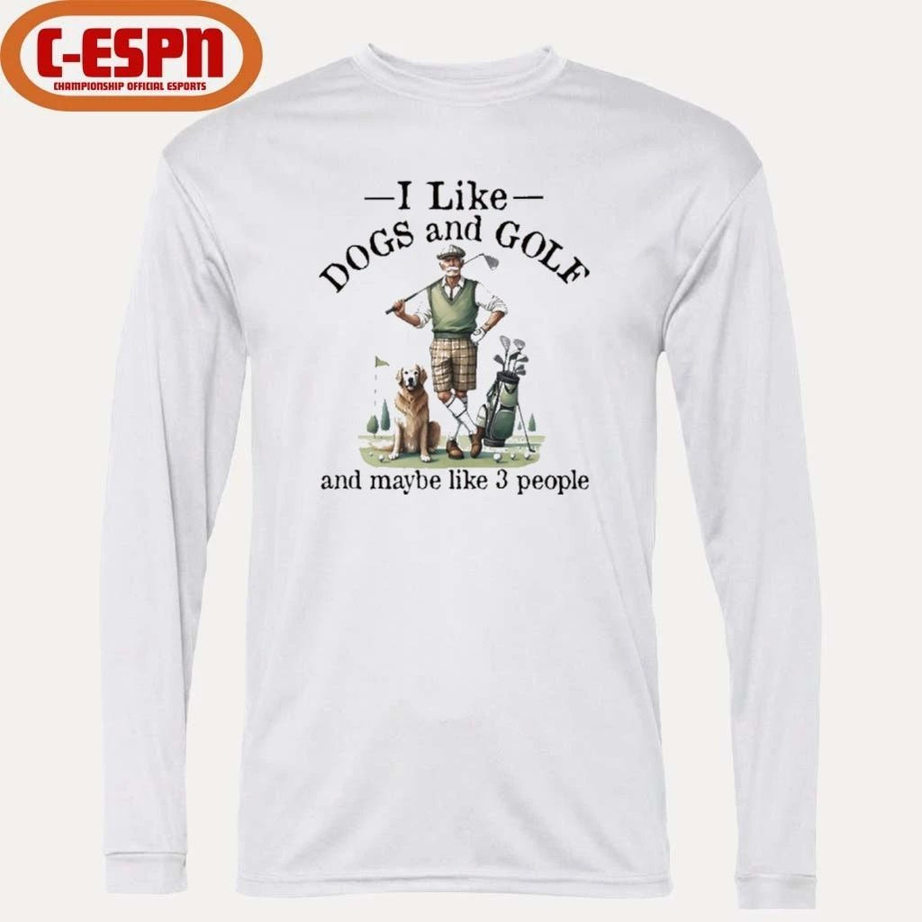 I like dogs and golf And maybe like 3 people Shirt
