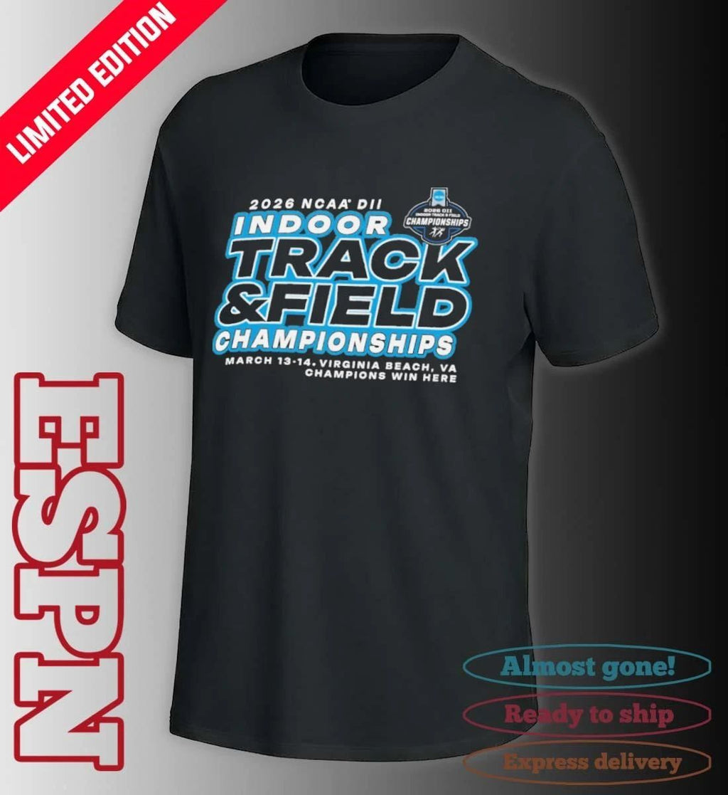 March 13-14 2026 NCAA DII Indoor Track & Field Championship Shirt