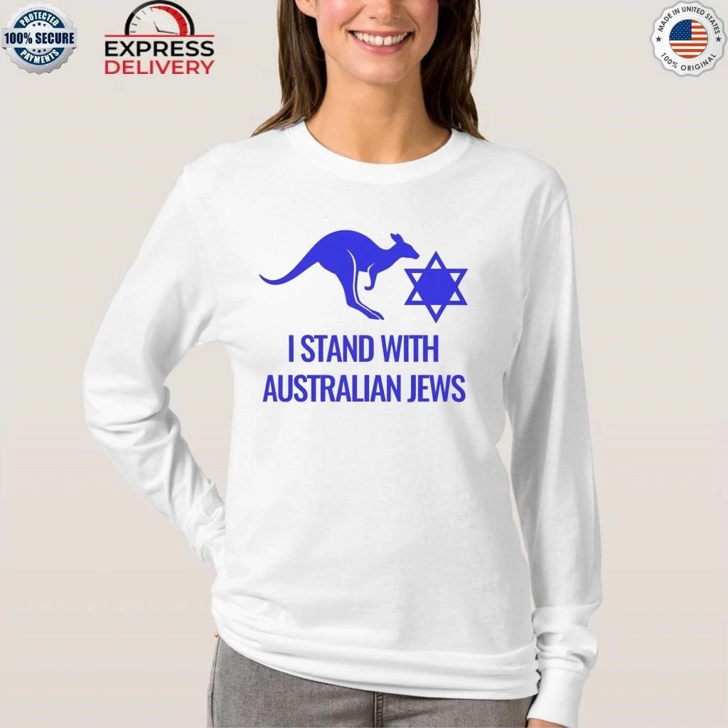 I stand with Australian Jews Shirt