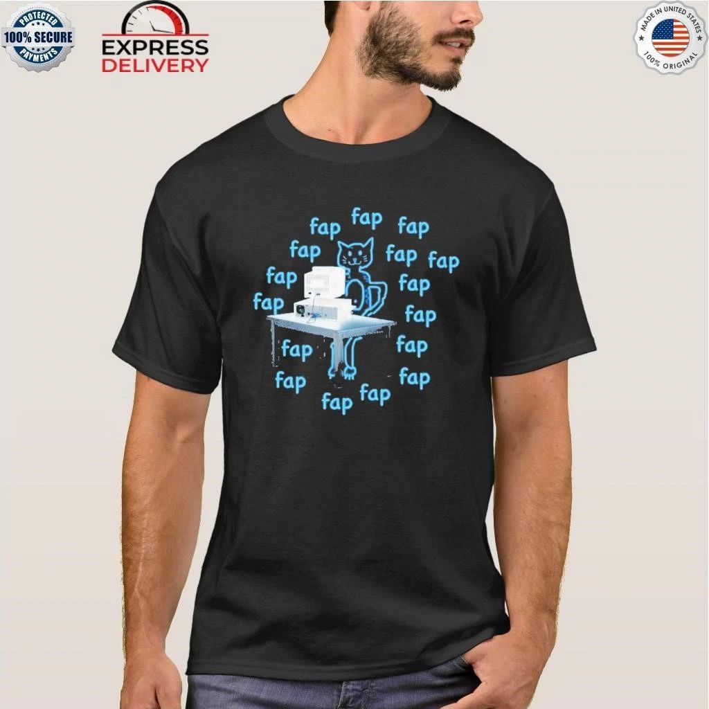 Cat Fap Fap Shirt