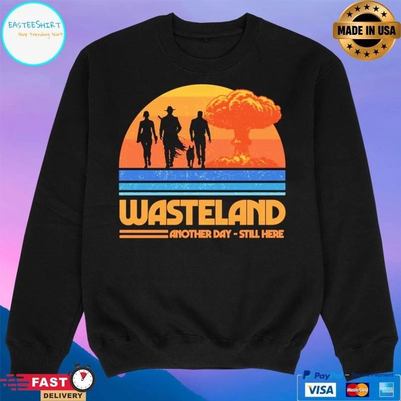 Wasteland Survivors Another Day Still Here T-shirts