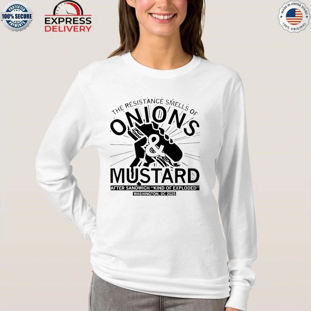 Onions and Mustard Resistance Shirt
