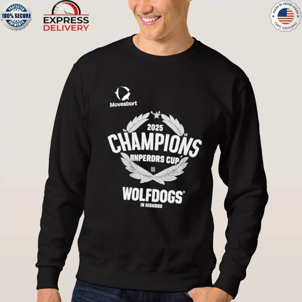 Wolfdogs In Righrod 2025 Champions Anperdrs Cup Shirt
