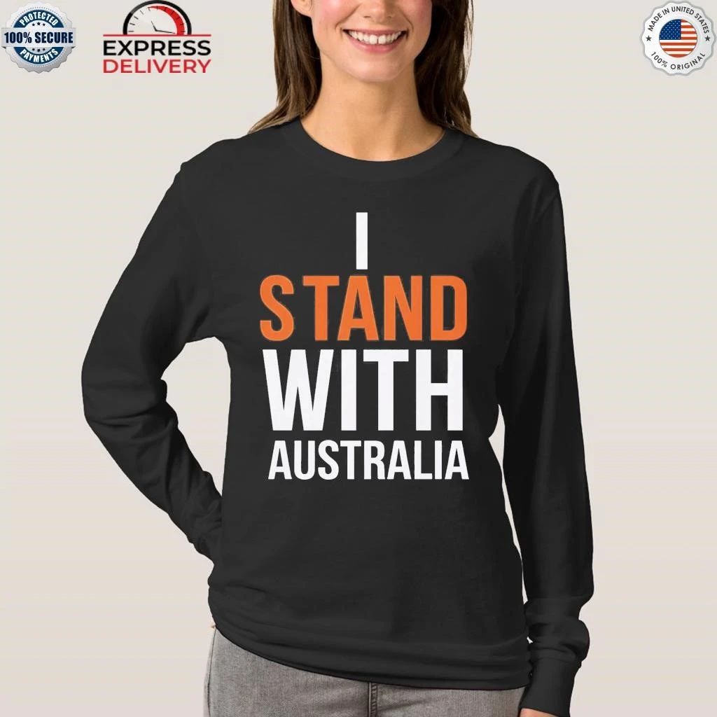 I Stand With Australia Shirt