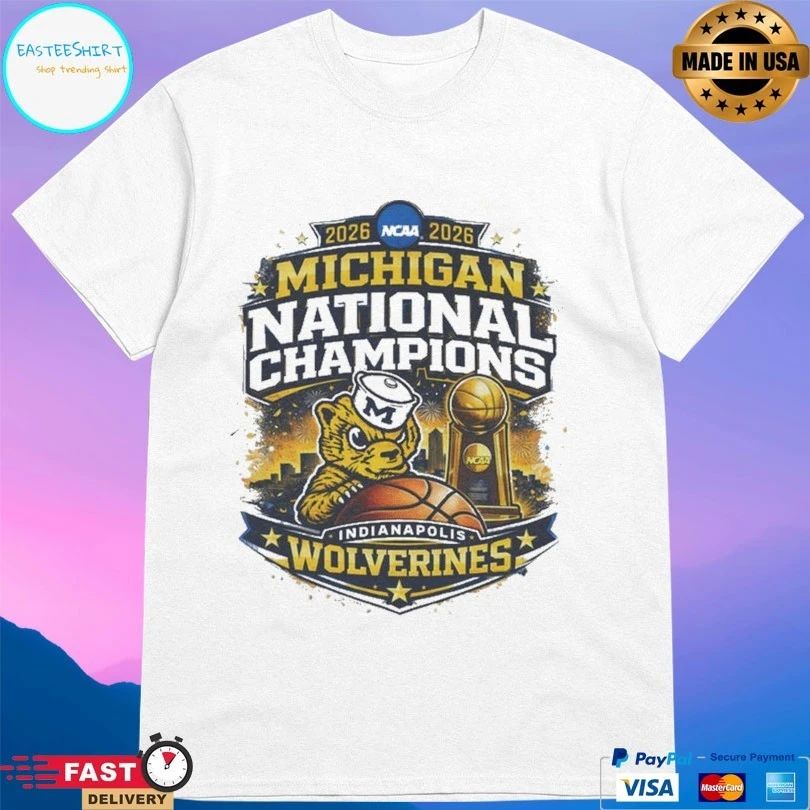 Michigan Wolverines National Champions 2026 Final Four Indianapolis T-shirt