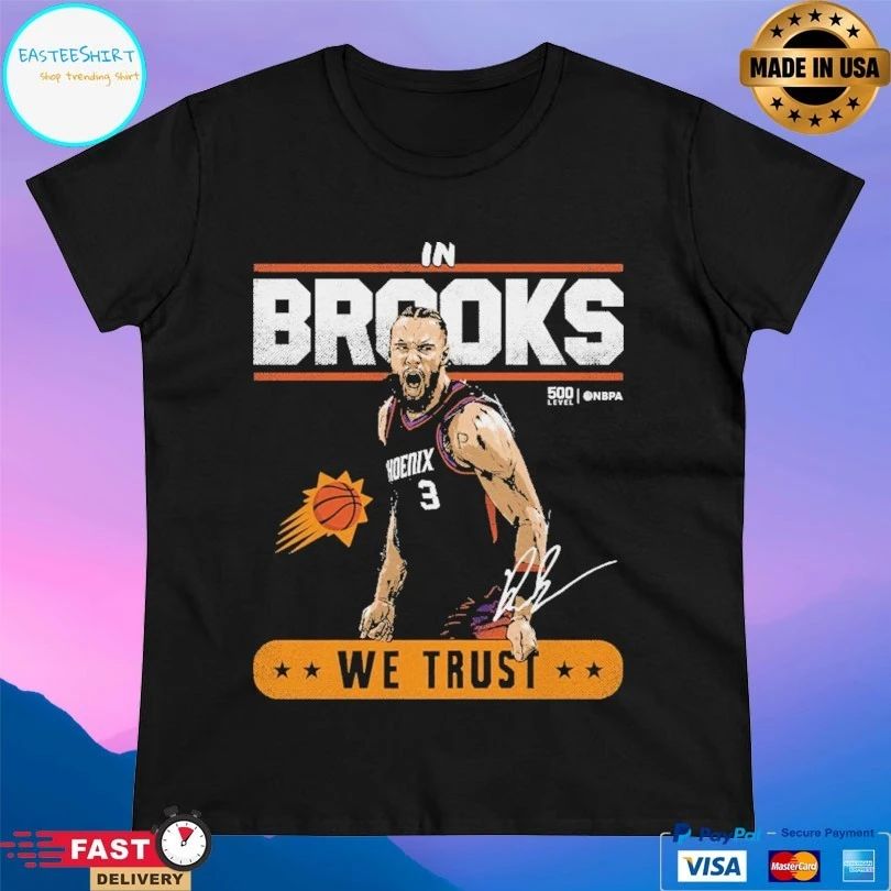 Phoenix Suns Dillon In Brooks We Trust T-shirts
