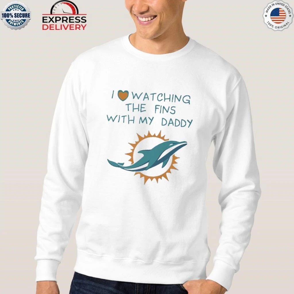 Miami Dolphins Love Watching Fins With Daddy Baby Shirt