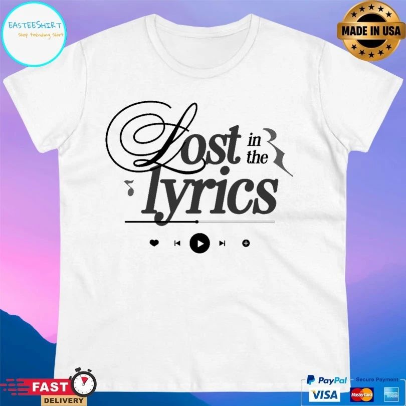 Lost In The Lyrics T-shirt