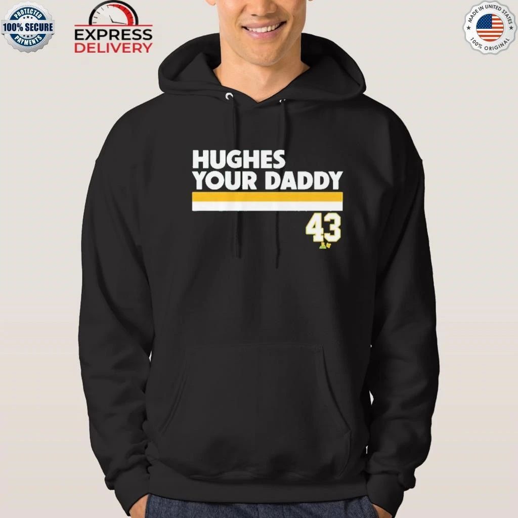Quinn Hughes Your Daddy Shirt