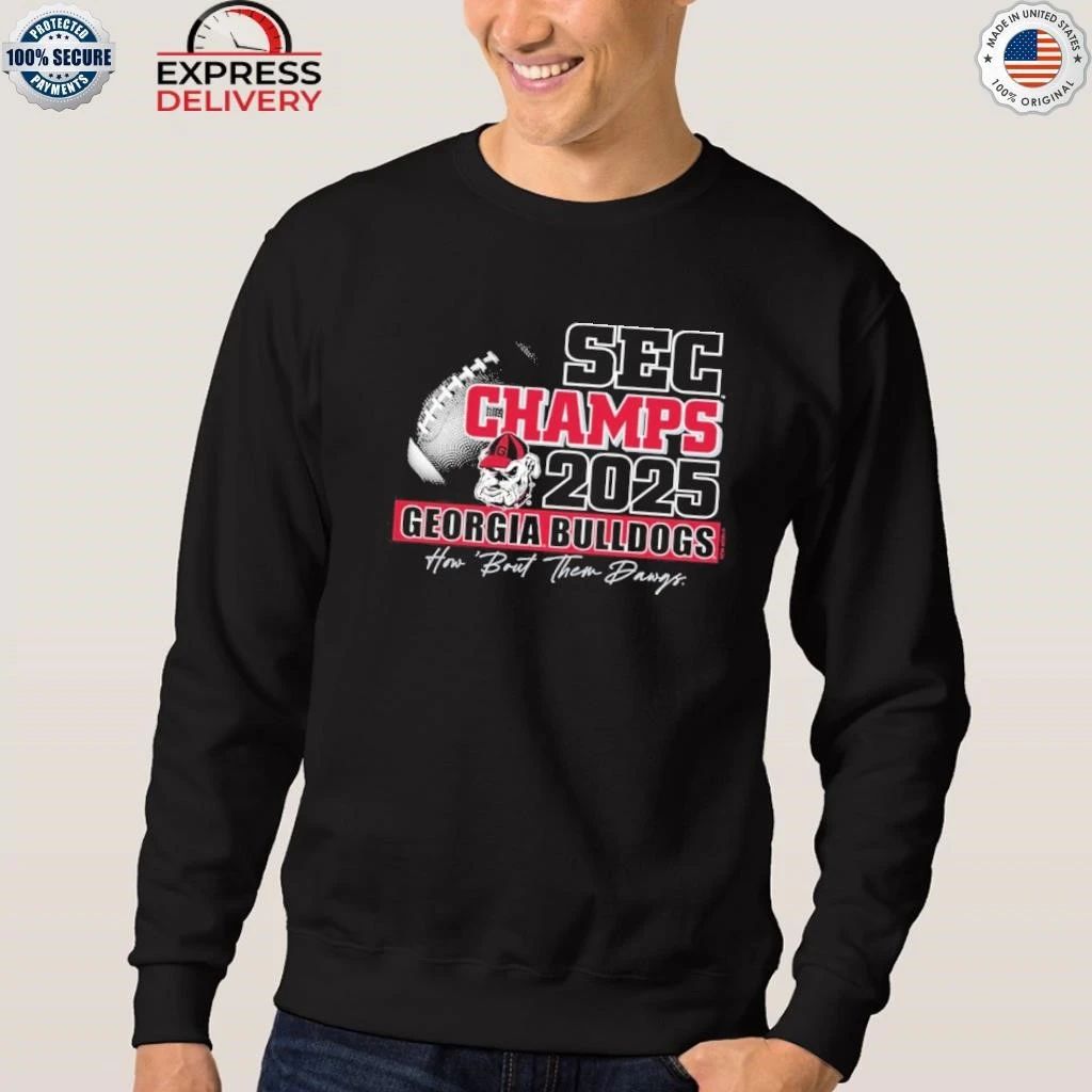 Georgia Bulldogs Champs 2025 How Bout Them Dawgs Shirt