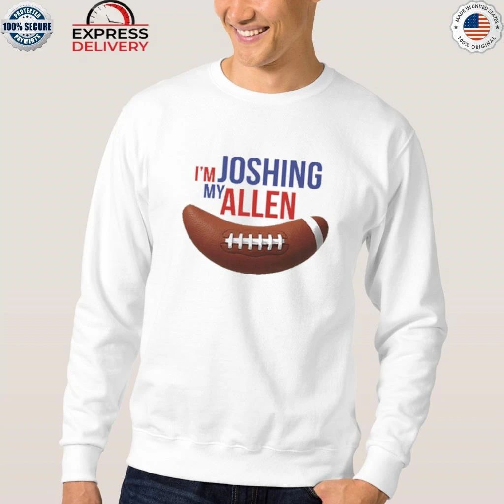 I’m Joshing My Allen Shirt