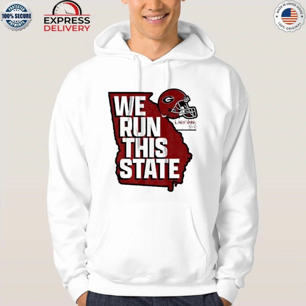 Georgia Football We Run This State 2025 Shirt