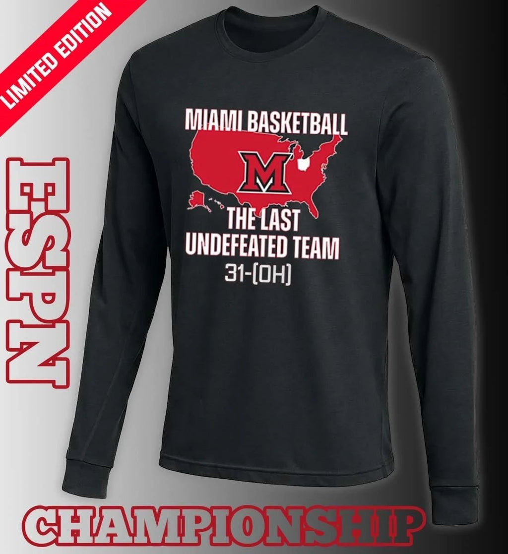 Miami Redhawks Basketball The Last Undefeated Team 31-OH Shirt