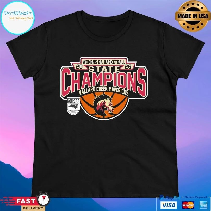 NCHSAA Women’s 8a Basketball State Champions Mallard Creek Mavericks T-shirts