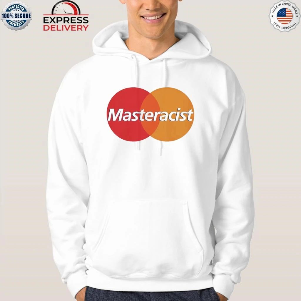 Masteracist Shirt