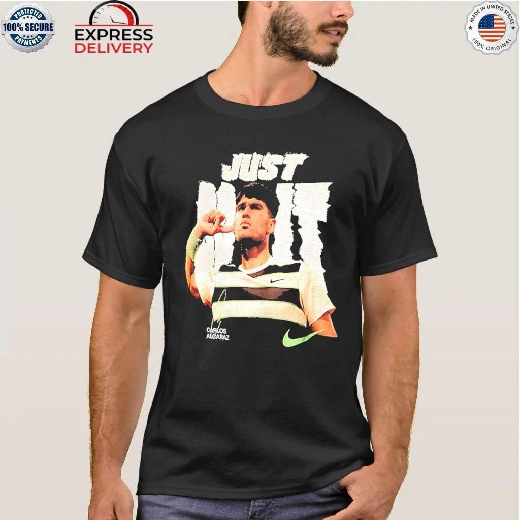 Carlos Alcaraz Just Do It Shirt