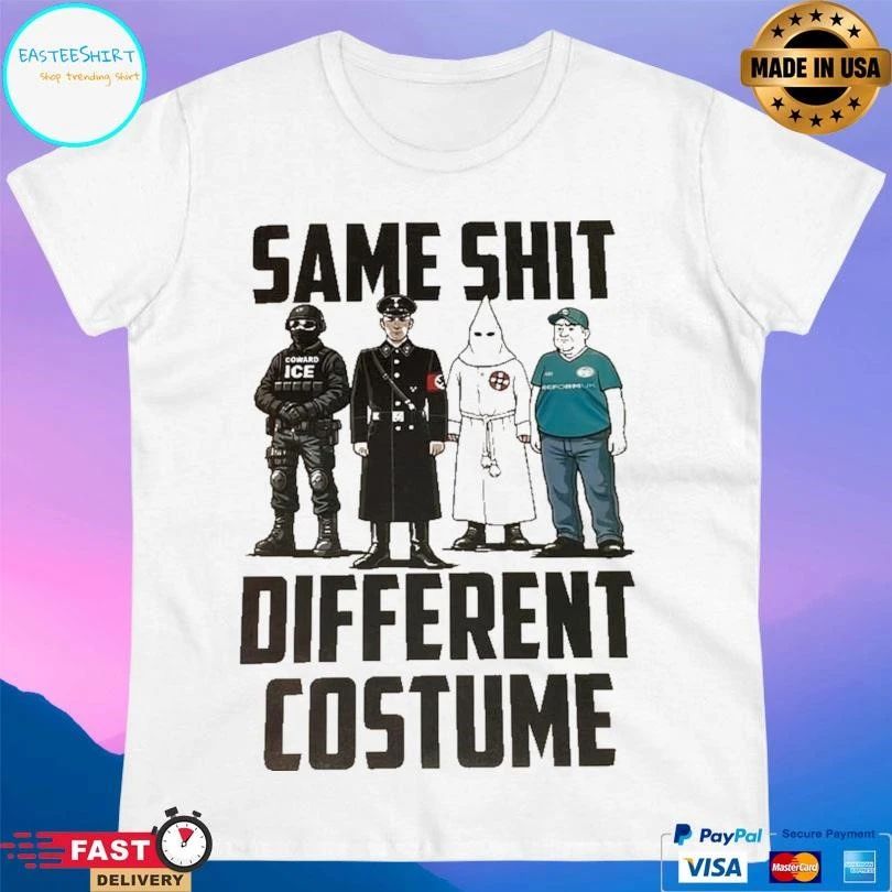 Same Shit Different Costume ICE 2026 T-shirts