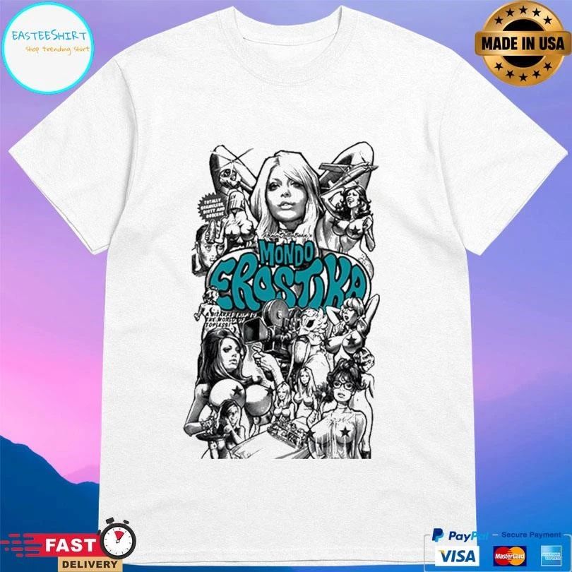 Mondo Erostika Big T-shirts