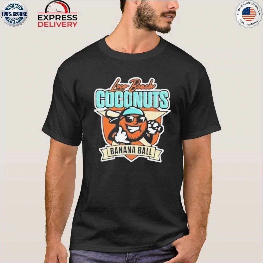 Loco Beach Coconuts Banana Ball Shirt