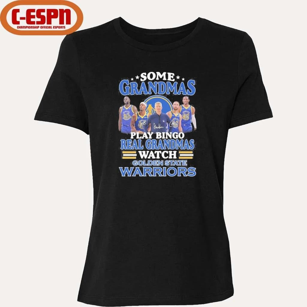Some Grandmas Play Bingo Real Grandmas Watch Golden State Warriors Shirt