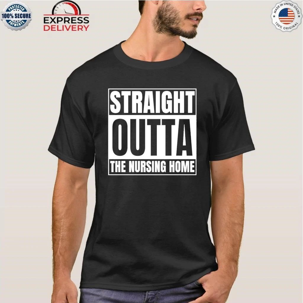 Gangster Granny Straight Outta The Nursing Home Shirt