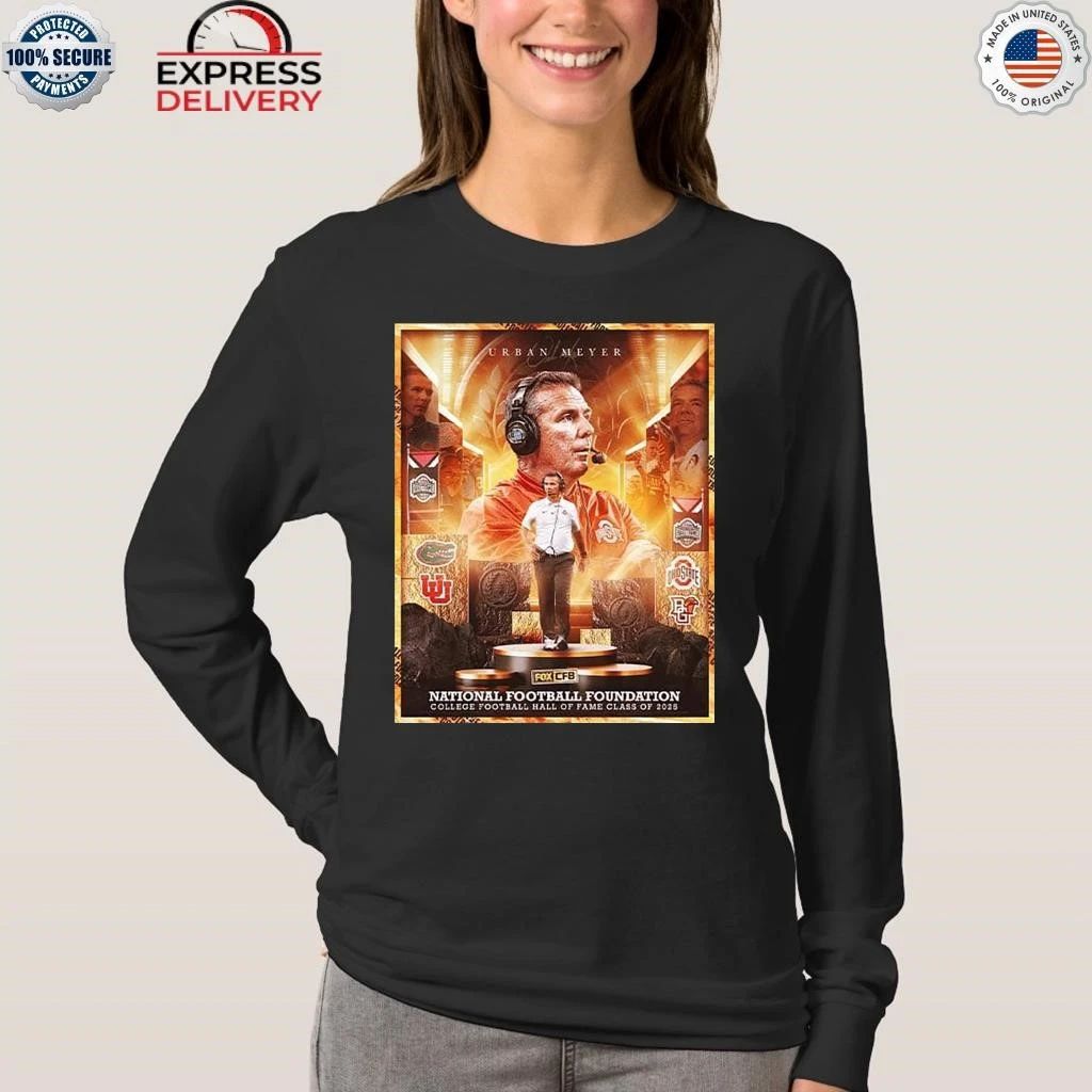 Congrats Coach Urban Meyer Being Inducted Into The 2025 College Football Hall Of Fame Shirt