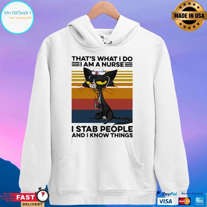 Cat That’s What I Do I Am A Nurse I Stab People And I Know Things Vintage T-shirt