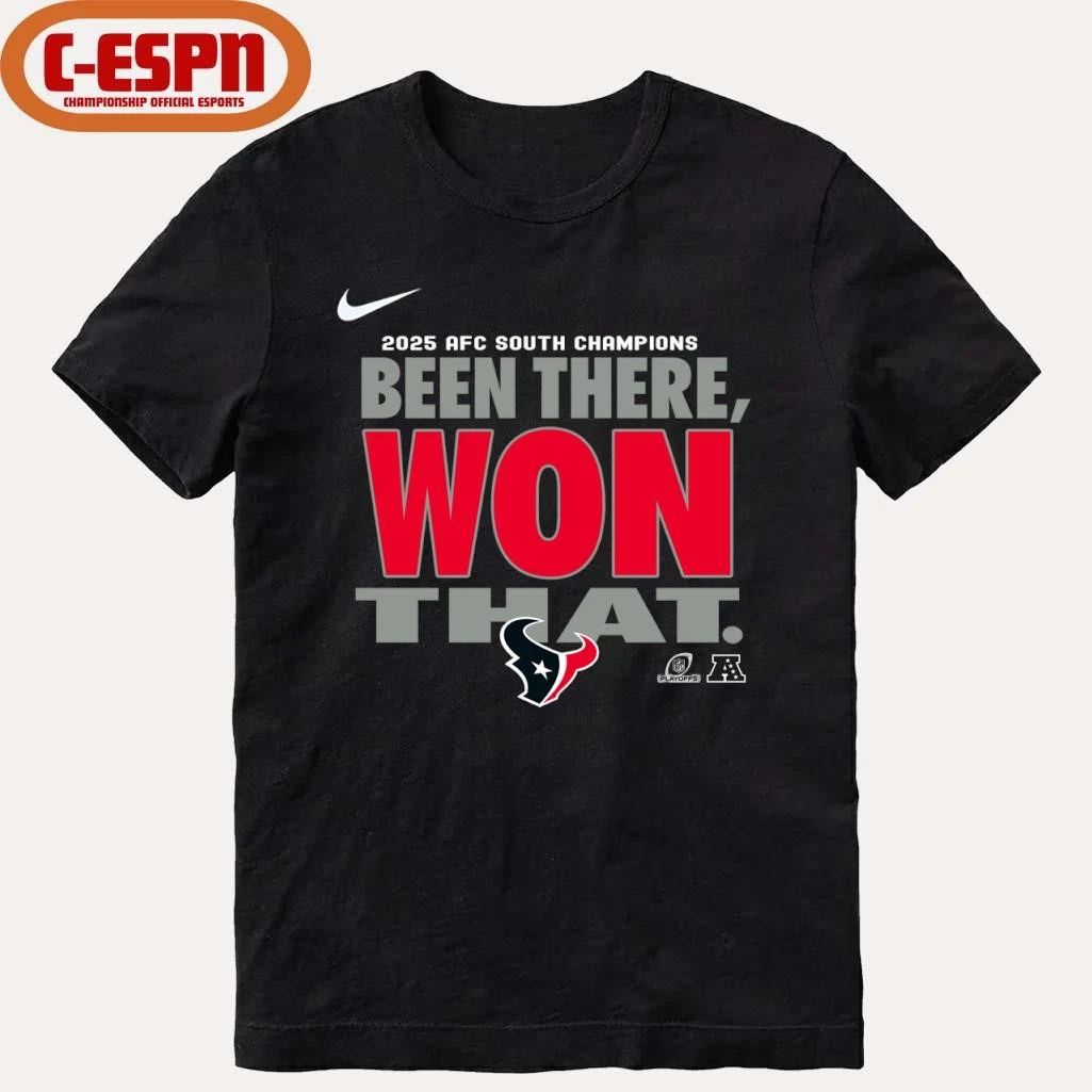 Houston Texans 2025 AFC South Champions Been There, Won That T-Shirt