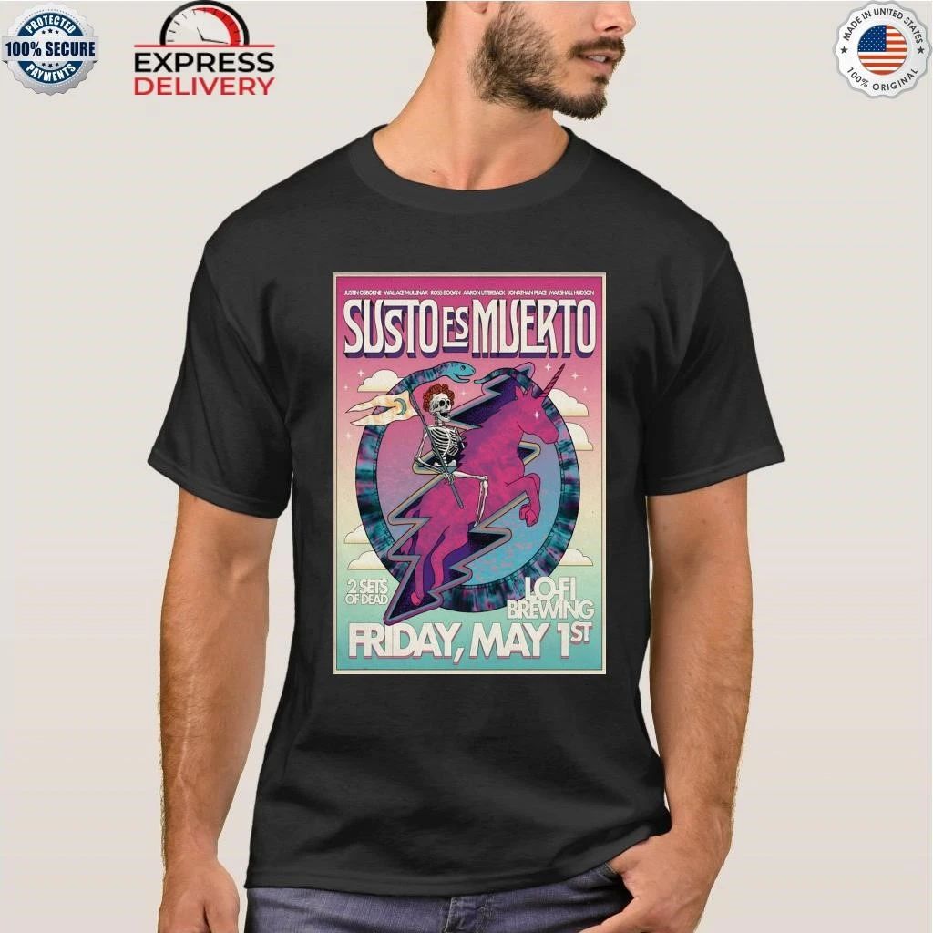 Susto Es Muerto May 1 2026 In Charleston SC Shirt