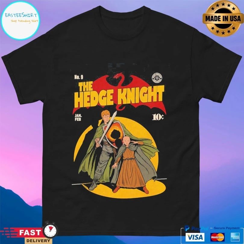 The Hedge Knight Jan Feb T-shirts
