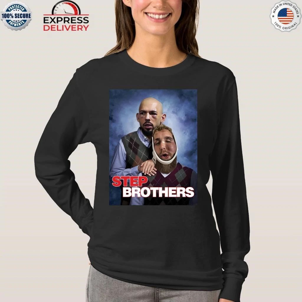 Andrew Tate Jake Paul Step Brothers Shirt