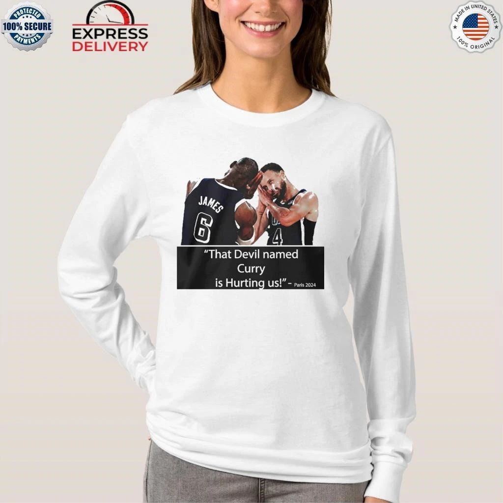 That Devil Named Curry Is Hurting Us Paris Shirt