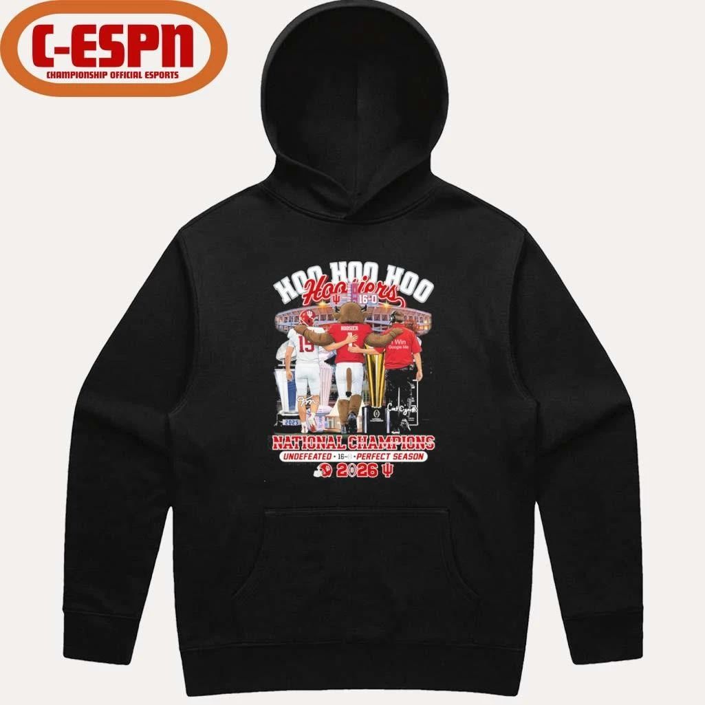 IU Football Hoo Hoo Hoo Hoosiers National Champions Undefeated 16-0 Perfect Season Shirt