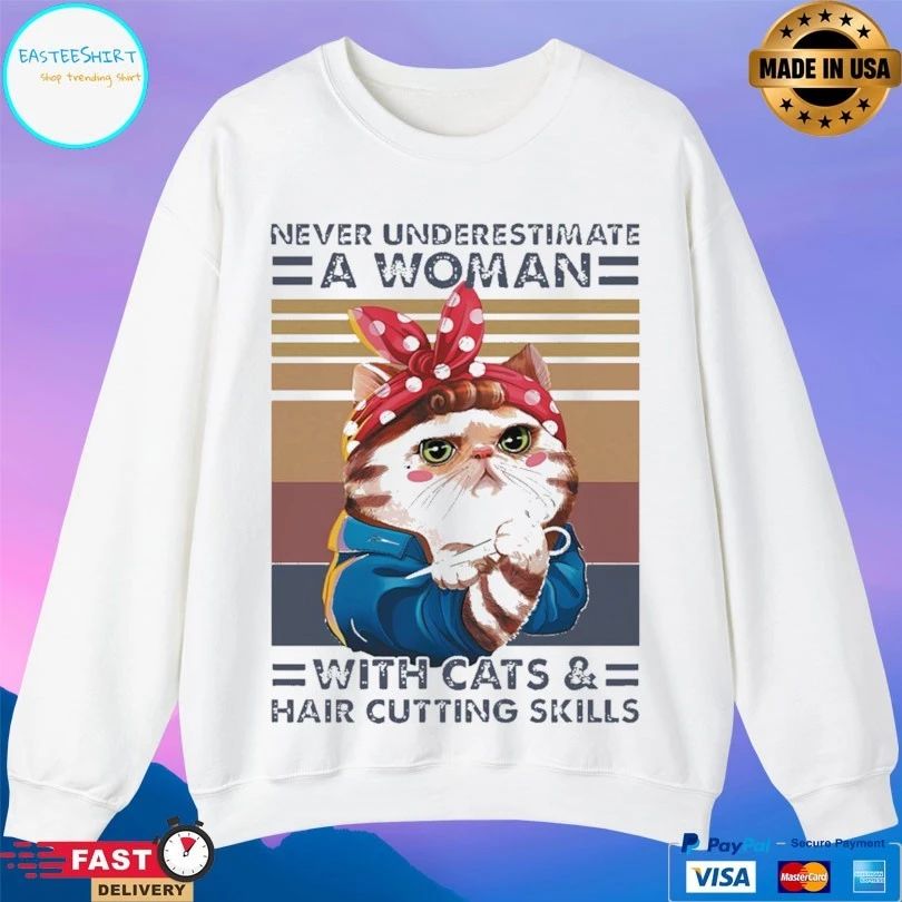 Never Underestimate A Woman With Cats And Hair Cutting Skills T-shirt