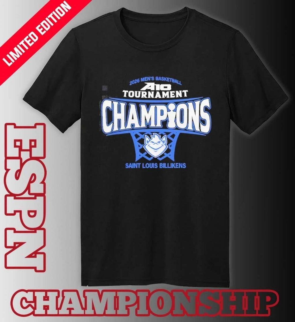Saint Louis Billikens Mens Basketball 2026 Atlantic 10 Conference Tournament Champions shirt